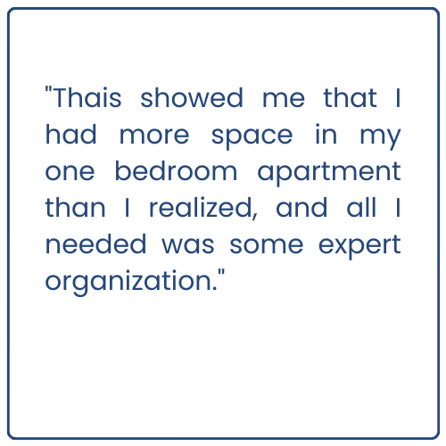 After the organization that Blue did here at home, the first sensation was peace! In a few words, it's much more than just making everything look nice, it really helped me in my daily life. (2)